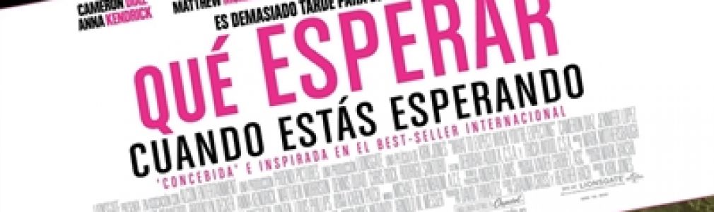 Qué esperar cuando estás esperando