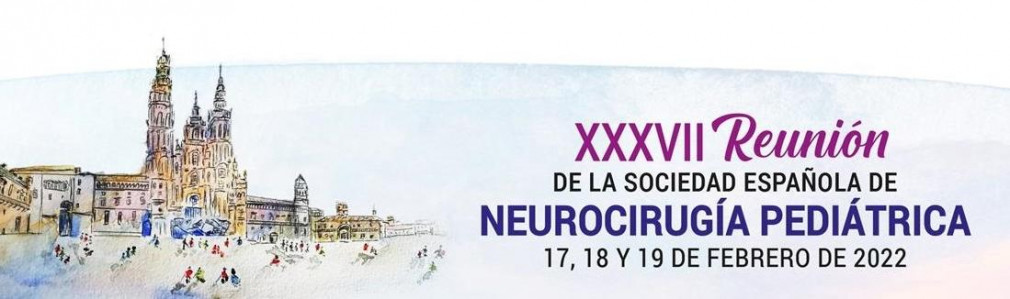 XXXVII Reunión Soc. Española de Neurocirugía Pediátrica (SENEP)