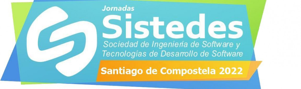 Jornadas de la Sociedad de Ingeniería de Software y Tecnologías de Desarrollo de Software. SISTEDES 2022