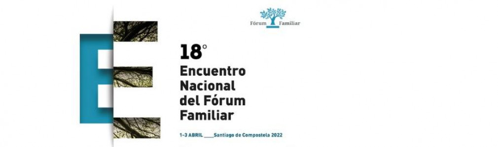 XVIII Enuentro Nacional del Fórum Familiar