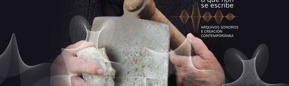 Vanguardias que beben de la tradición en la 2ª edición del festival O QUE NON SE ESCRIBE 