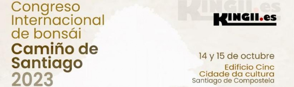 Congreso Internacional de Bonsái "Camiño de Santiago"