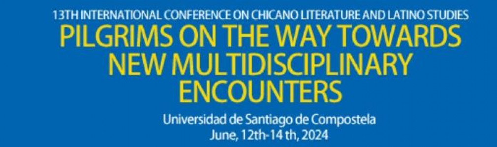 XIII Congreso internacional de Literatura Chicana y Estudios Latinos