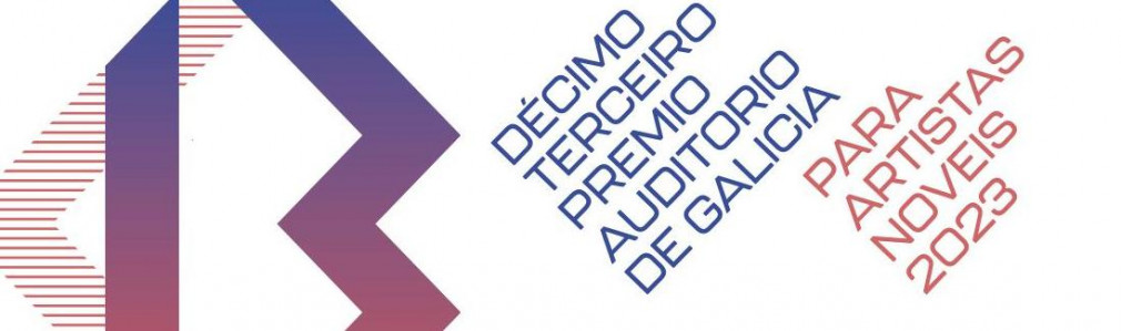 Exposición 13º Premio Auditorio de Galicia para Artistas Noveis 2023 