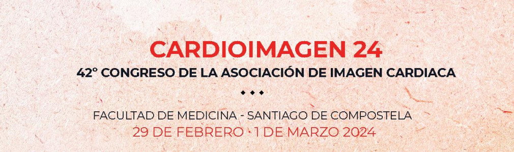 CARDIOIMAGEN 2024 - 42 Congreso de la Asociación de Imagen de la SEC 