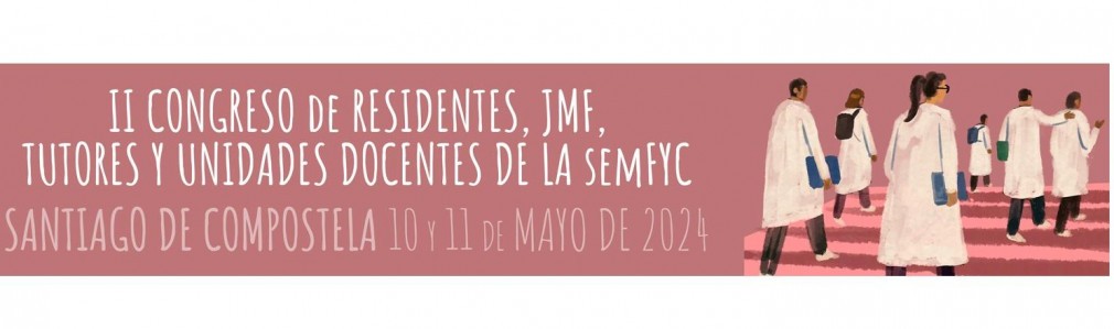 II Congreso de Residentes, Jóvenes Médicos de Familia Tutores y Unidades docentes