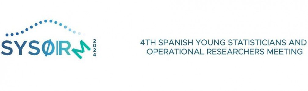4th Spanish Young Statisticians and Operational Researchers Meeting (SYSORM)
