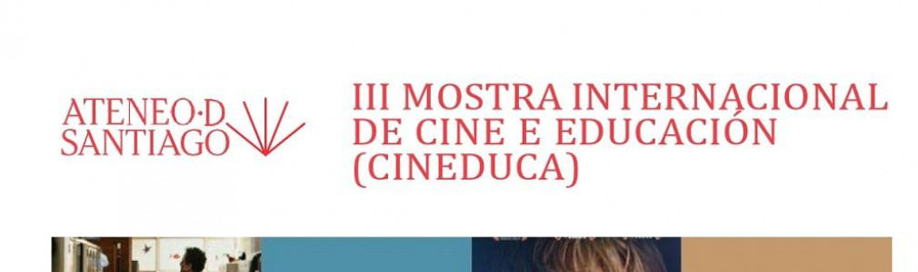  III Mostra Internacional de Cine e Educación (CINEDUCA)