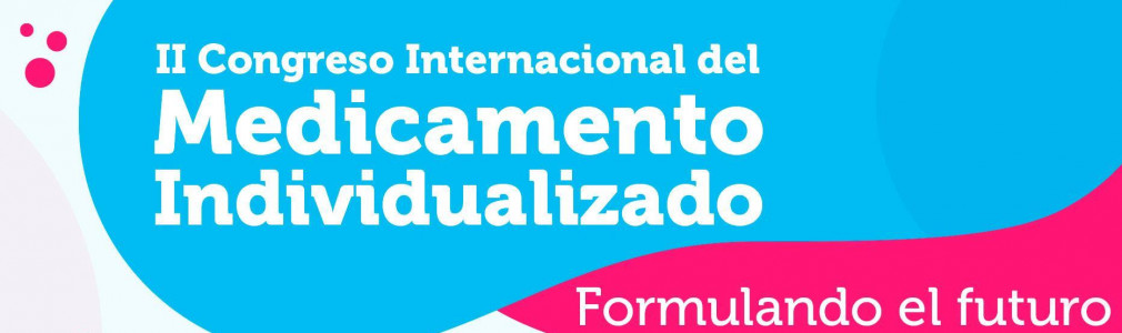 II Congreso Internacional de Medicamento Individualizado