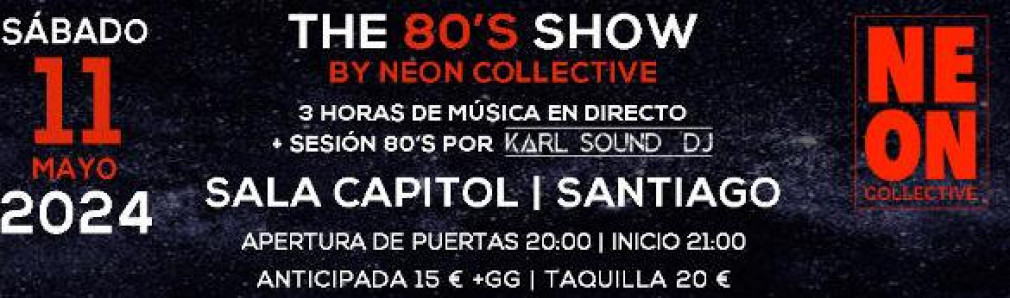 THE 80's SHOW by Neon Collective
