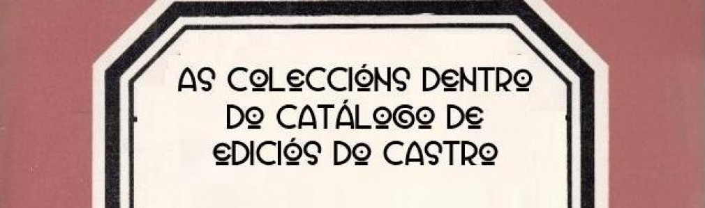 As coleccións dentro do catálogo de Ediciós do Castro: CERÁMICA