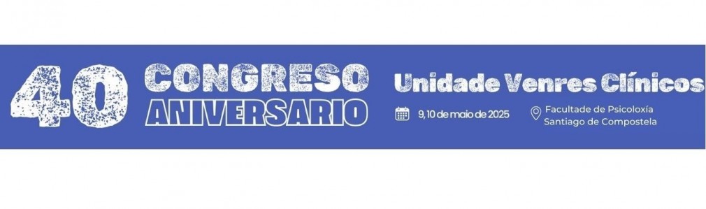Congreso 40 Aniversario de la Unidade Venres Clínicos