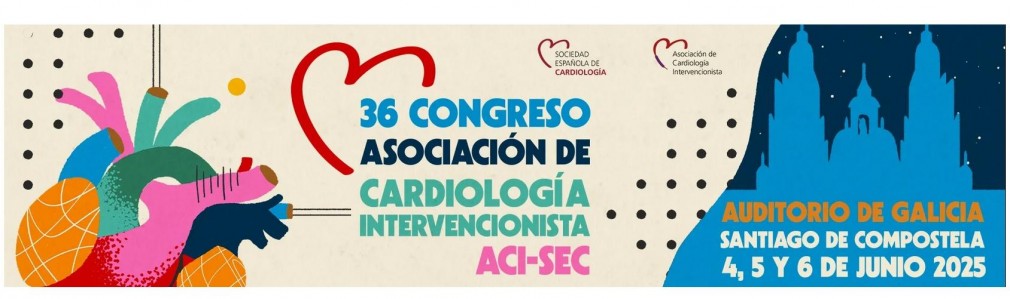 36 Congreso Asociación de Cardiología Intervencionista ACI-SEC
