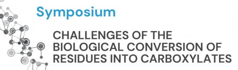 Symposium: Challenges of the Biological Conversion of Residues into Carboxylates