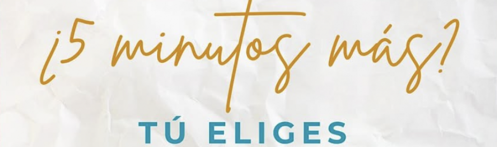 ¿5 Minutos Más?