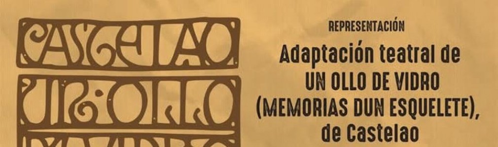 Un ollo de vidro. Memorias dun esquelete 