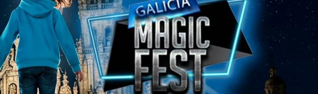 Galicia Magic Fest