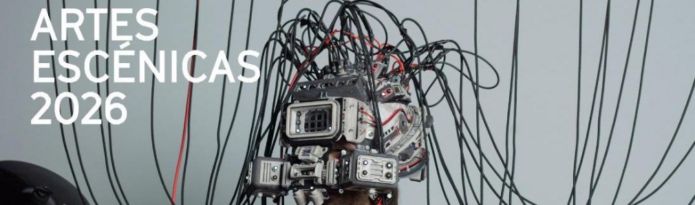 Artes Escénicas 2026