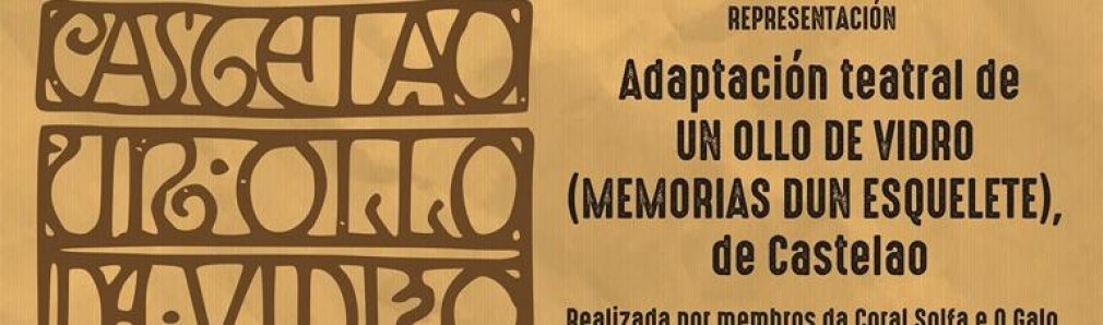 Un ollo de vidro (Memorias dun esquelete)