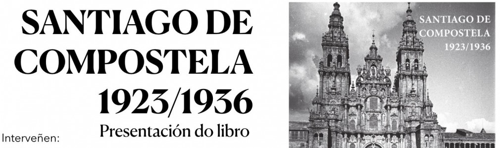 Santiago de Compostela 1923/1936