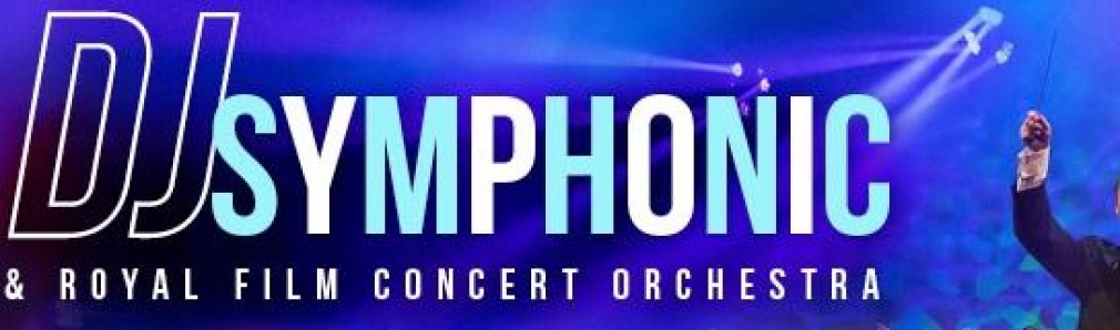 DJ Symphonic & Royal Film Concert Orchestra 