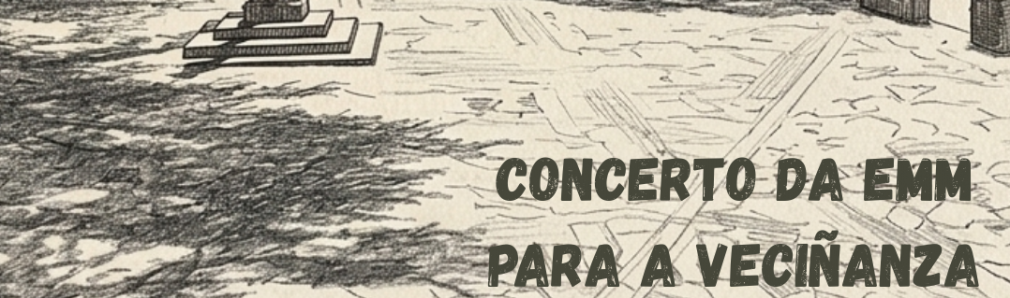Concerto para a Veciñanza-Escola Municipal de Música