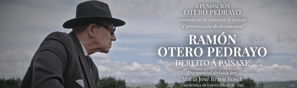 Ramón Otero Pedrayo, dereito á paisaxe.