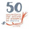 Congreso: 50 anos de Economía en Galicia