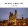 TIME escoge a Santiago entre los 100 mejores lugares del mundo para visitar en el 2021