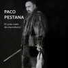 Paco Pestana. O curto voo dun paspallás 