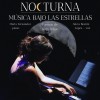 Nocturna. Música bajo las estrellas