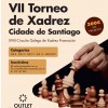 VII Torneo de xadrez Cidade de Santiago