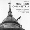 Mentindo con mestría. Montaxes fotográficas de Augusto Pacheco (1948-1973)
