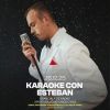 Karaoke con Esteban