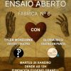 Ensaio Aberto Fábrica Nº6