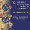 IX Congreso Internacional “O Camiño do medievalista: Ex labore fructus”